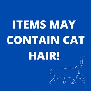 ITEMS MAY CONTAIN CAT HAIR